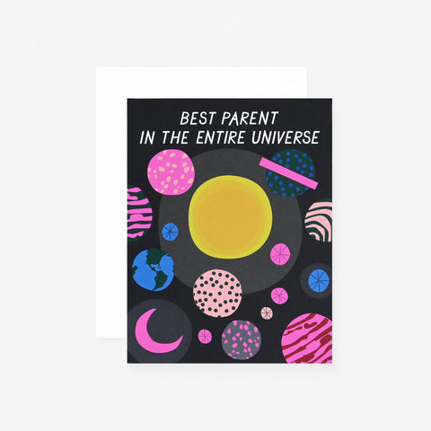 Banquet Workshop Best Parent In The Entire Universe Greeting Card 