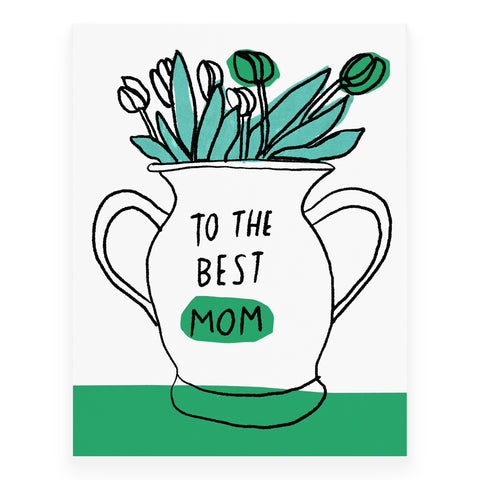 To The Best Mom Mother's Day Card