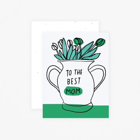 To The Best Mom Mother's Day Card