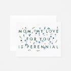 Dear Hancock Mom Perennial Mother's Day Card 