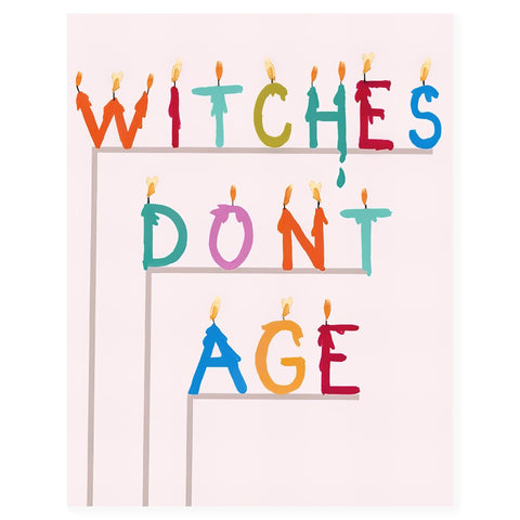 Dear Hancock Witches Don't Age Greeting Card 