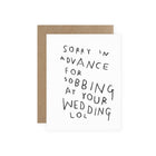Rani Ban Co Sobbing At Your Wedding Greeting Card