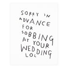 Rani Ban Co Sobbing At Your Wedding Greeting Card