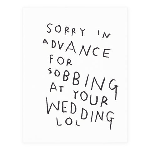 Rani Ban Co Sobbing At Your Wedding Greeting Card