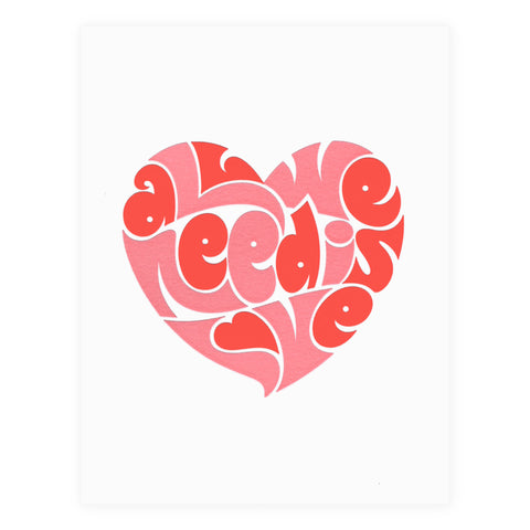 Sweet Bippy Press All We Need Is Love