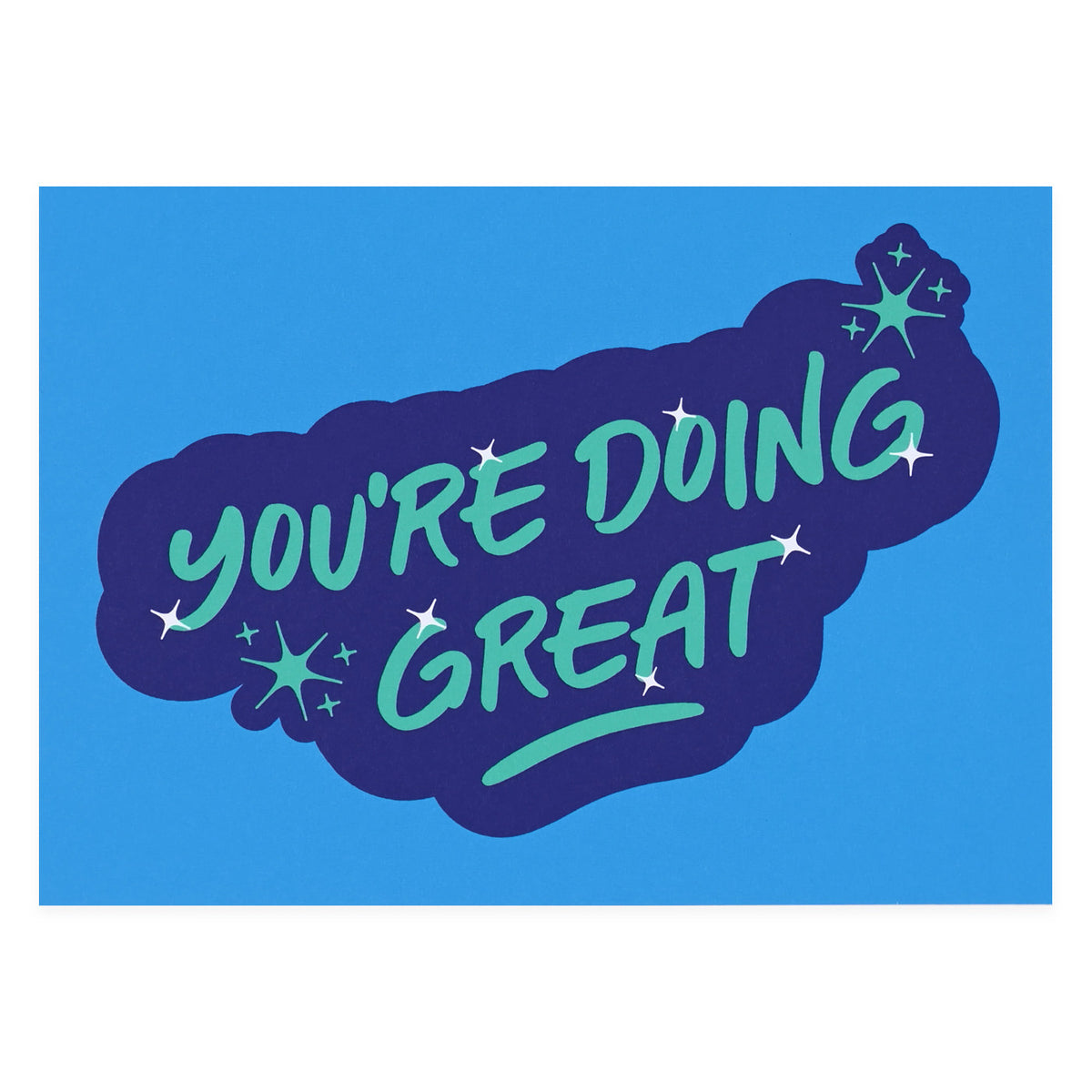Aisle Studio You're Doing Great Greeting Card 