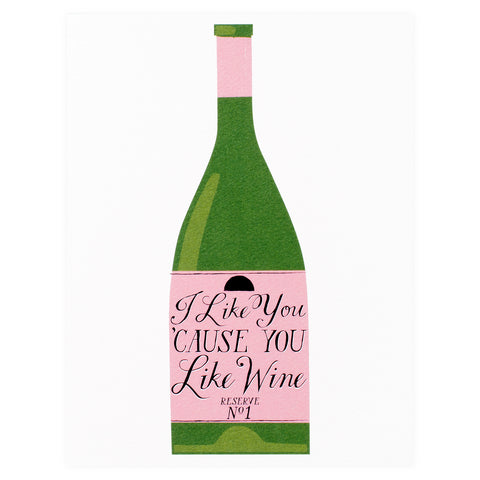 Banquet Workshop I Like You 'Cause You Like Wine Greeting Card 