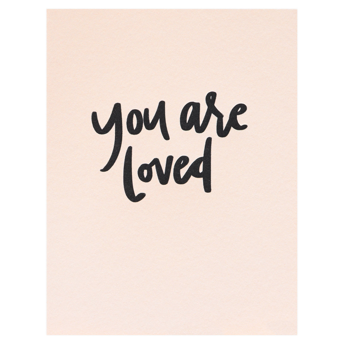 Dahlia Press You Are Loved Greeting Card 