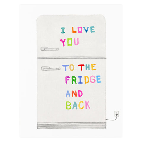 Dear Hancock Love You To The Fridge Greeting Card 