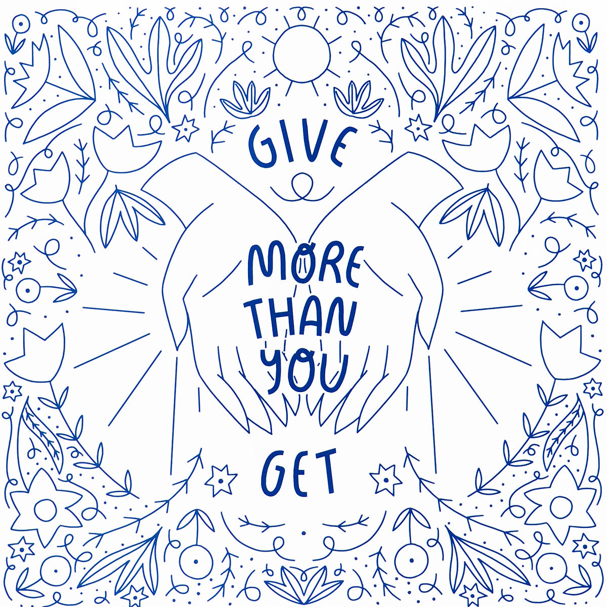 Gingiber Give More Than You Get Print 8 x 10" 