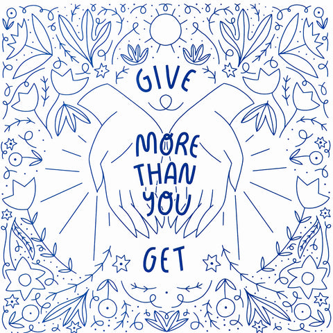 Gingiber Give More Than You Get Print 8 x 10" 
