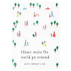 Mr. Boddington's Studio Moms Make The World Go Around 