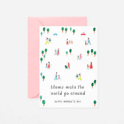 Mr. Boddington's Studio Moms Make The World Go Around 